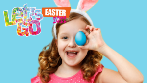 Let's Go Easter 2022