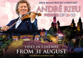 Cinema: André Rieu’s 2024 Maastricht Concert: Power of Love