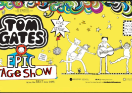 Tom Gates EPIC Stage Show