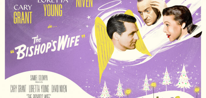 Cinema Silver Screening: The Bishop’s Wife