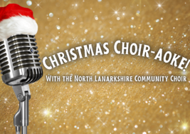 Christmas Choir-aoke with the North Lanarkshire Community Choir