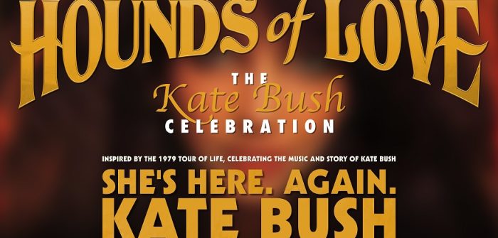 Hounds of Love – The Kate Bush Celebration