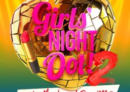 Girls’ Night Oot! 2 Heartbreaks and Promises