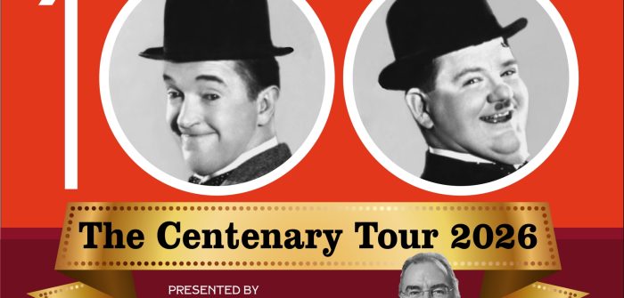 An Evening with Laurel & Hardy 2026 Centenary Show