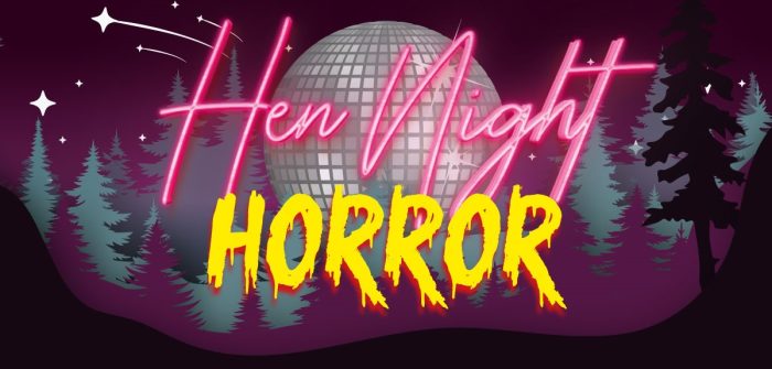 Hen Night Horror